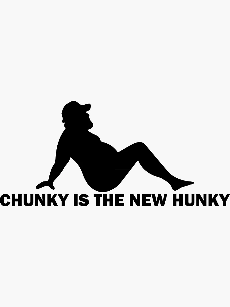 Chunky Is The New Hunky Decal | Funny Decal | Dad Bod Decal | Bumper