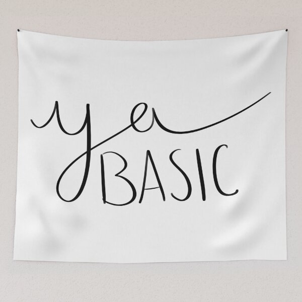 Item preview, Ya Basic Aesthetic Quote designed and sold by CaitlinCerys.