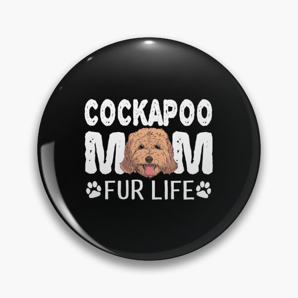 Item preview, Cockapoo Mom For Life Dog Pun designed and sold by fatamyfan1.