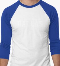 Anyone But Dallas Men's Baseball ¾ T-Shirt