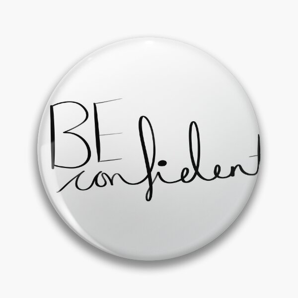 Item preview, Aesthetic Be Confident Calligraphy designed and sold by CaitlinCerys.