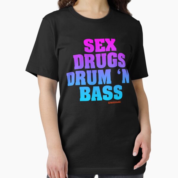 Item preview, Sex Drugs Drum 'N' Bass designed and sold by HOTDJGEAR.