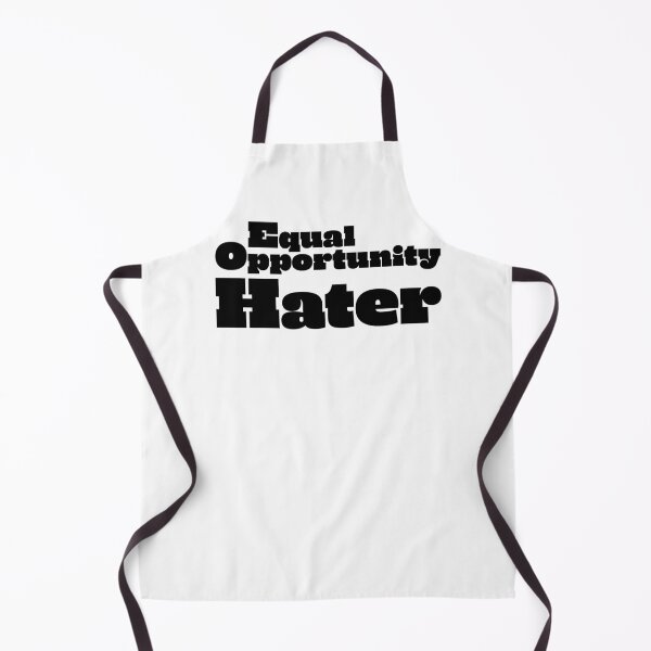 Item preview, Equal Opportunity Hater designed and sold by blueskiesforme.