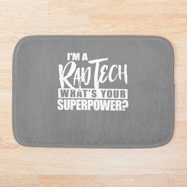 Aperçu de l'œuvre Je suis un Rad Tech Quelle est votre superpuissance? créée et vendue par GriffsGraphix.