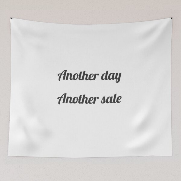 Item preview, Another Day Another Sale - Money Business Motivation designed and sold by James Gunn.