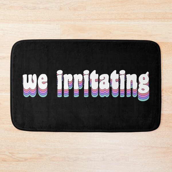 Item preview, we irritating designed and sold by TikTokTalk.