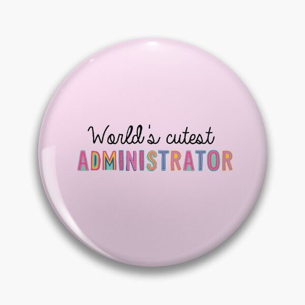 Item preview, Administrator Gifts | World's cutest Administrator designed and sold by betternotes.