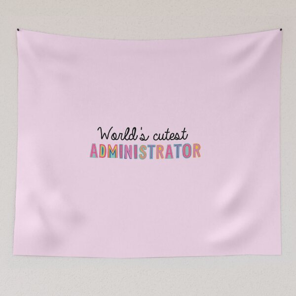 Item preview, Administrator Gifts | World's cutest Administrator designed and sold by betternotes.