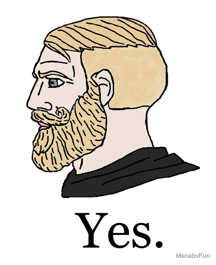 Yes Chad meme Art Print for Sale by AndyNass