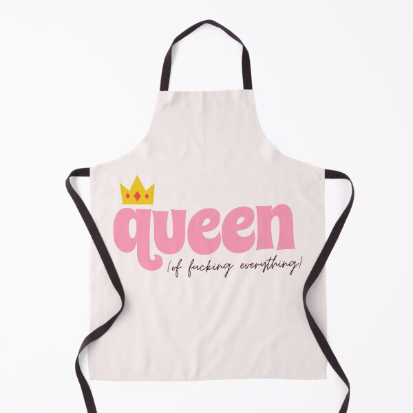 Item preview, Queen of Fucking Everything designed and sold by gimmesometees.