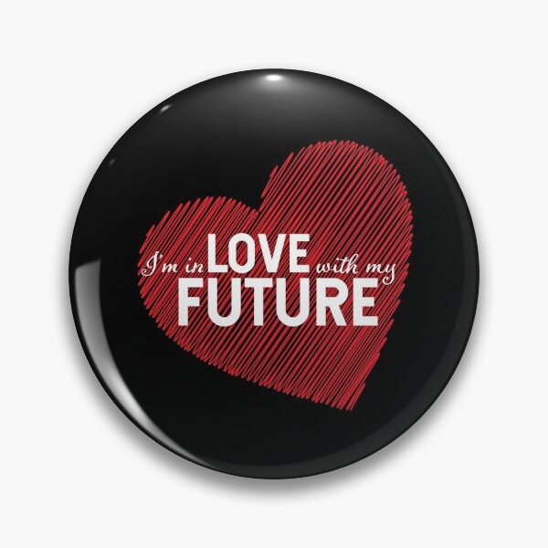 Item preview, I'm in love with my future - red heart designed and sold by LookFrog.