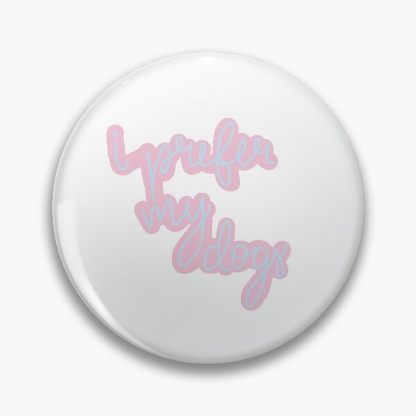 Item preview, I prefer my dogs designed and sold by m-gabby.