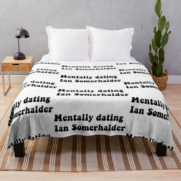 Item preview, Mentally dating Ian Somerhalder designed and sold by Aleziakh.