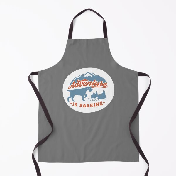 ADVENTURE IS BARKING III Apron