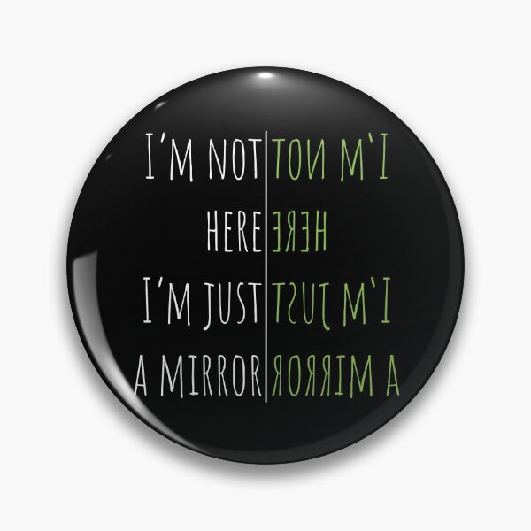 Item preview, My future - I'm not here, I'm just a mirror designed and sold by LookFrog.