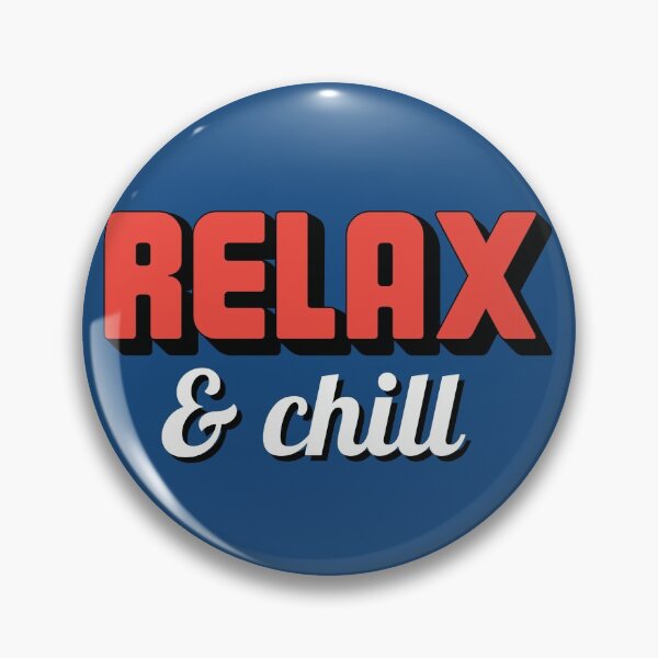 Item preview, Relax & Chill - Big Lockdown Quarantine Mood designed and sold by gimmesometees.