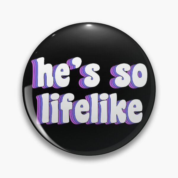 Item preview, he's so lifelike designed and sold by TikTokTalk.