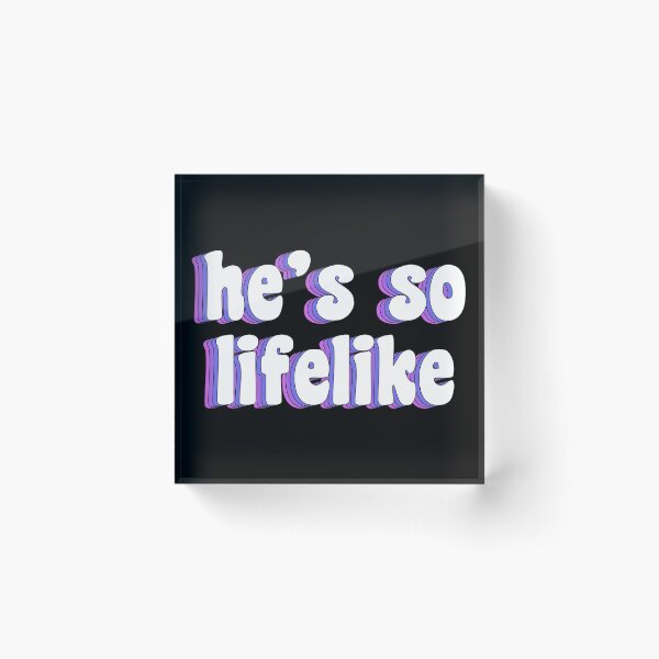Item preview, he's so lifelike designed and sold by TikTokTalk.