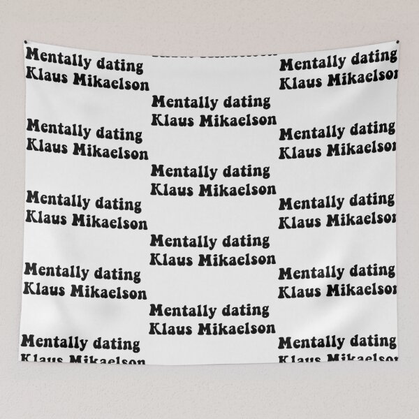 Item preview, Mentally dating Klaus Mikaelson designed and sold by Aleziakh.