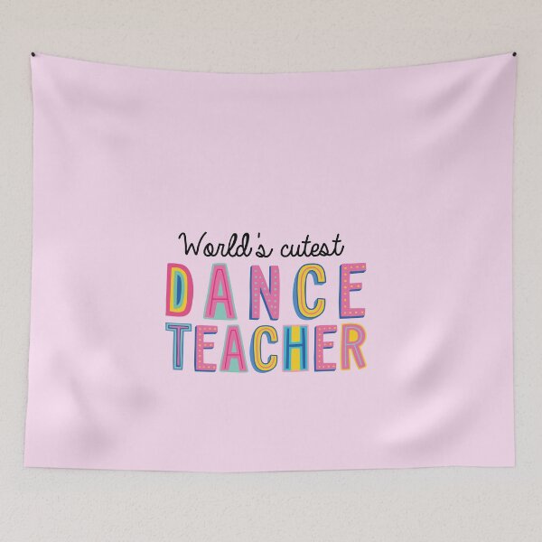 Item preview, Dance Teacher Gifts | World's cutest Dance Teacher designed and sold by betternotes.