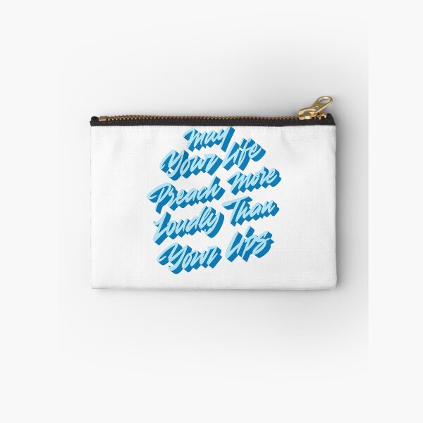 Item preview, May your life preach more loudly than your lips designed and sold by Zagach Letters.