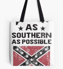 ASAP As Southern As Possible Tote Bag