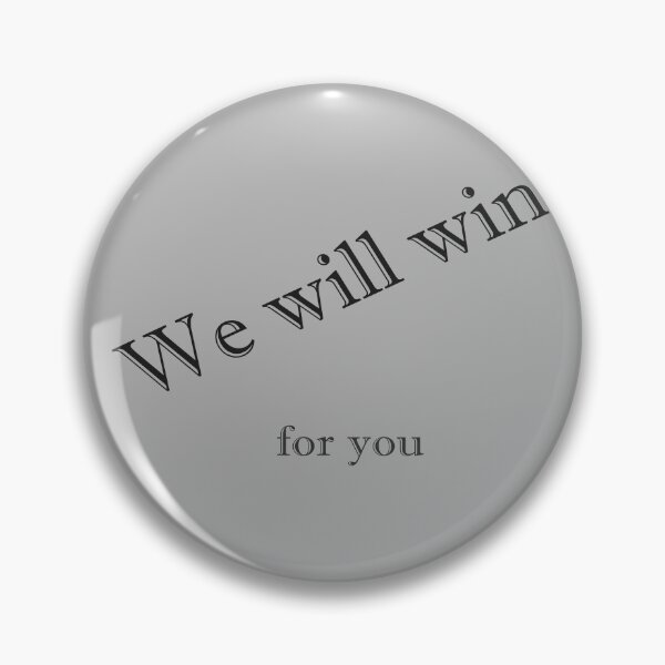 Item preview, We will win for you b2 designed and sold by Naty1976.