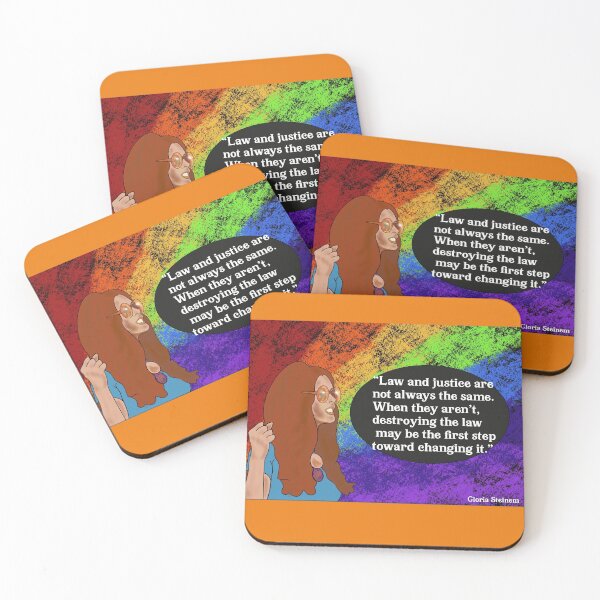 Item preview, Gloria Steinem Quote - Law and Justice designed and sold by VioletCat16.