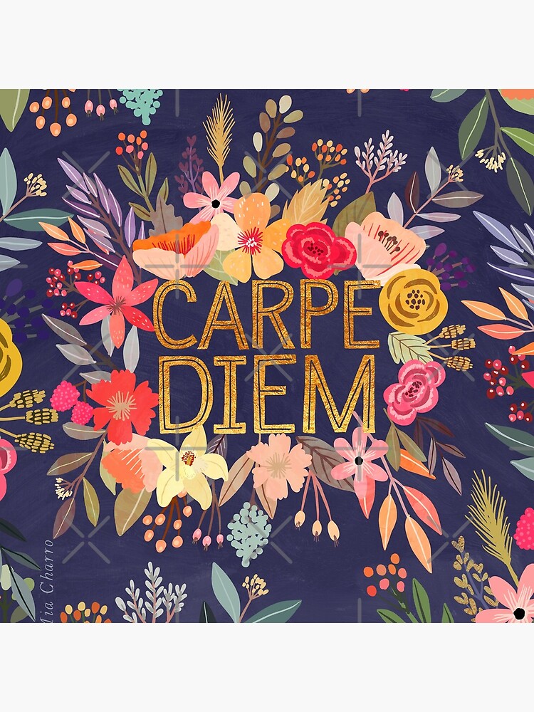 Carpe Diem with flowers by MiaCharro