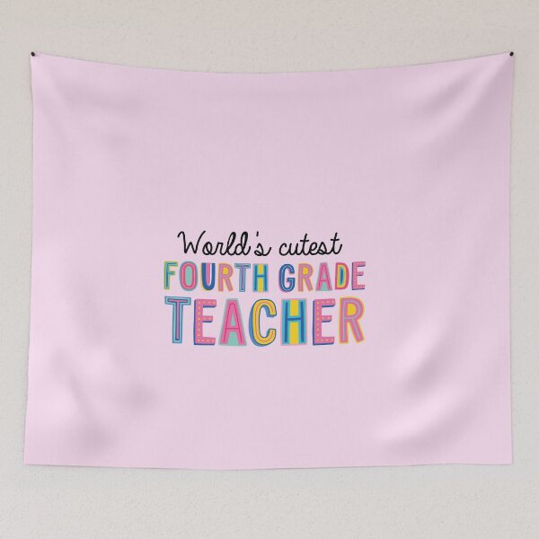 Item preview, Fourth Grade Teacher Gifts | World's cutest Fourth Grade Teacher designed and sold by betternotes.