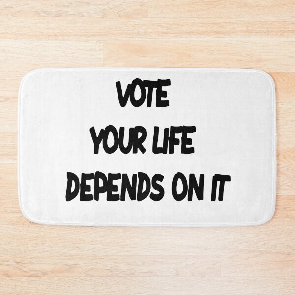 Item preview, Vote Your Life Depends On It designed and sold by MillanMarketing.