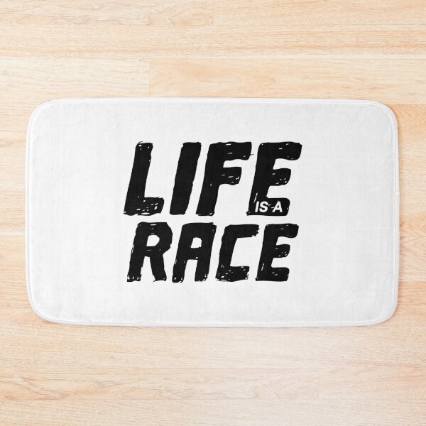 Item preview, Life is a Race designed and sold by thilinank.