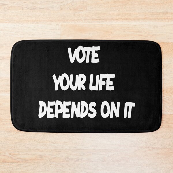 Item preview, Vote Your Life Depends On It designed and sold by MillanMarketing.