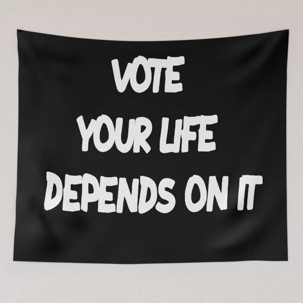 Item preview, Vote Your Life Depends On It designed and sold by MillanMarketing.