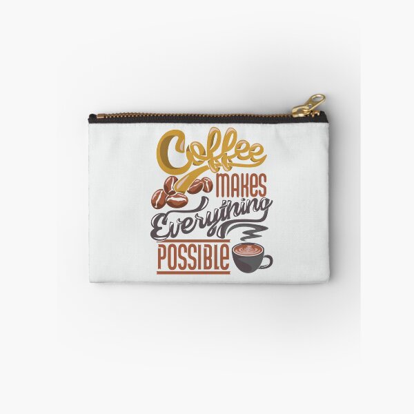 Item preview, Coffee  makes everything possible apparel designed and sold by coffeeapparel.