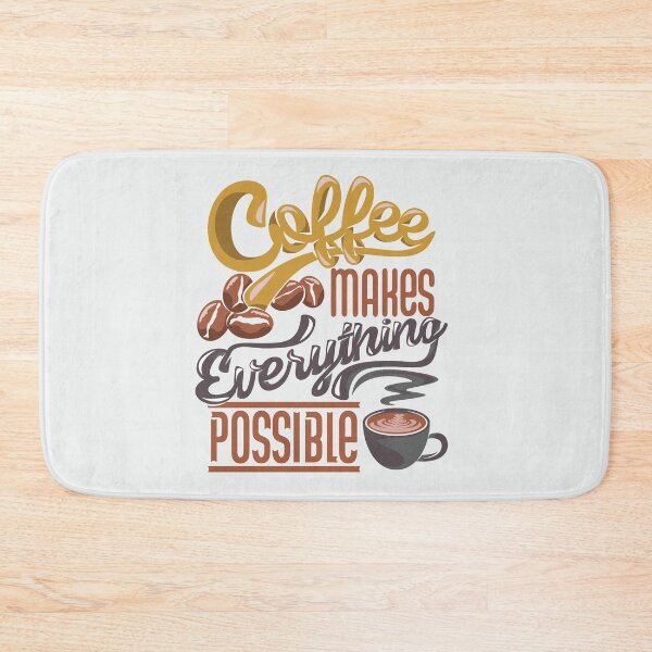 Item preview, Coffee makes everything possible apparel designed and sold by coffeeapparel.