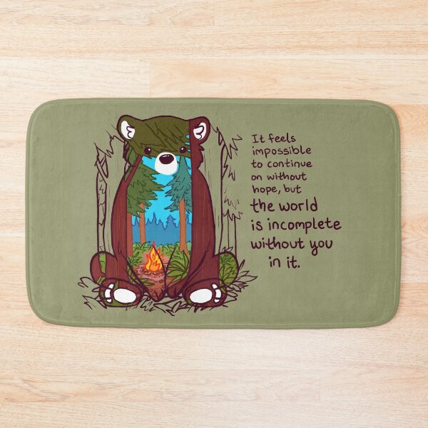 Item preview, "The World is Incomplete Without You in it" Forest Bear designed and sold by thelatestkate.