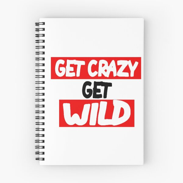 Item preview, Get Crazy Get Wild designed and sold by MillanMarketing.