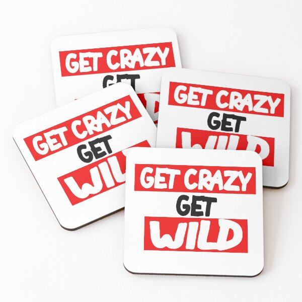 Item preview, Get Crazy Get Wild designed and sold by MillanMarketing.