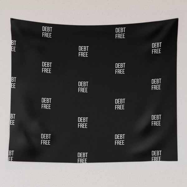Item preview, DEBT FREE designed and sold by Oreo2020 Creations.