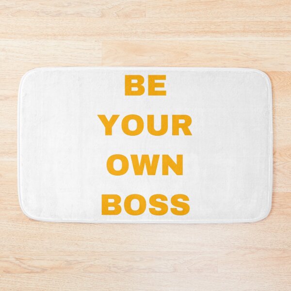 Item preview, Be your own boss designed and sold by Tcktraveler.