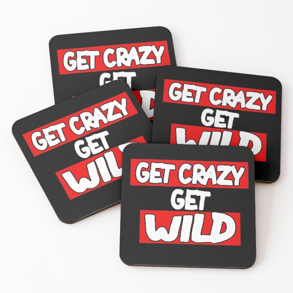Item preview, Get Crazy Get Wild designed and sold by MillanMarketing.