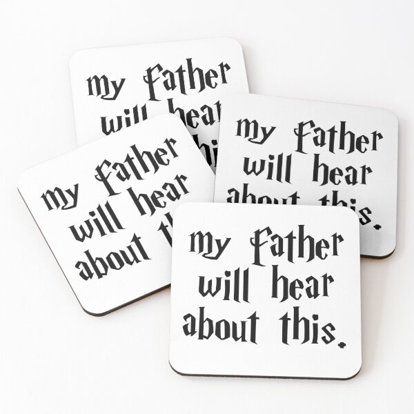 Item preview, My Father Will Hear About This designed and sold by CatMonkStudios.
