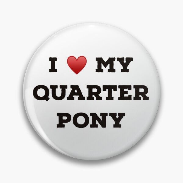 Artikelvorschau, Ich liebe mein Quarterpony entworfen und verkauft von Yviemakes.