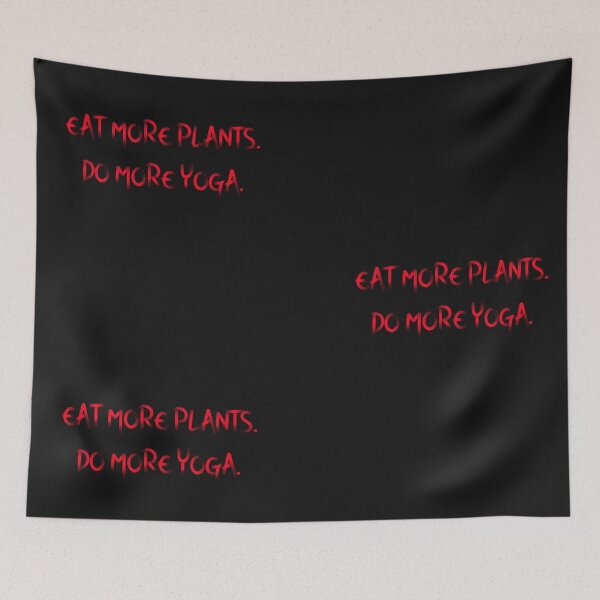 Item preview, EAT MORE PLANTS DO MORE YOGA designed and sold by firegalaxy.