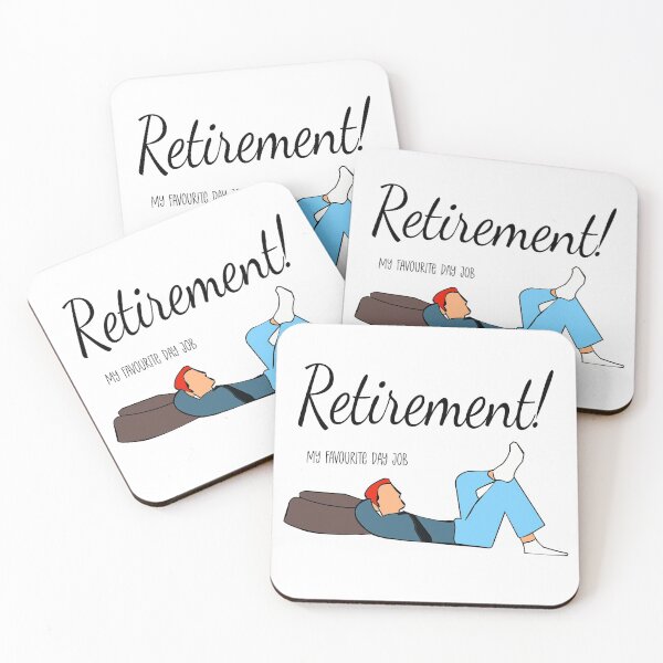 Item preview, Retirement is my Favourite Day Job designed and sold by Tom Carpenter.