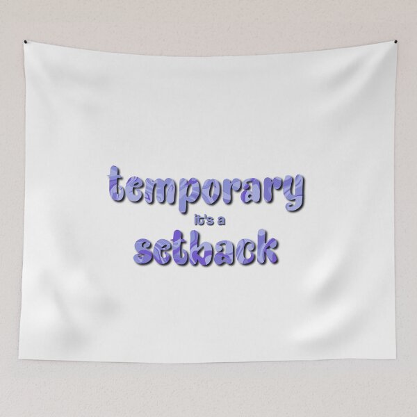 Item preview, it's a temporary setback | tiktok quote designed and sold by robinverheul.