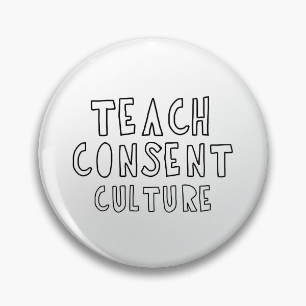Item preview, Teach consent culture designed and sold by bumperapparels.