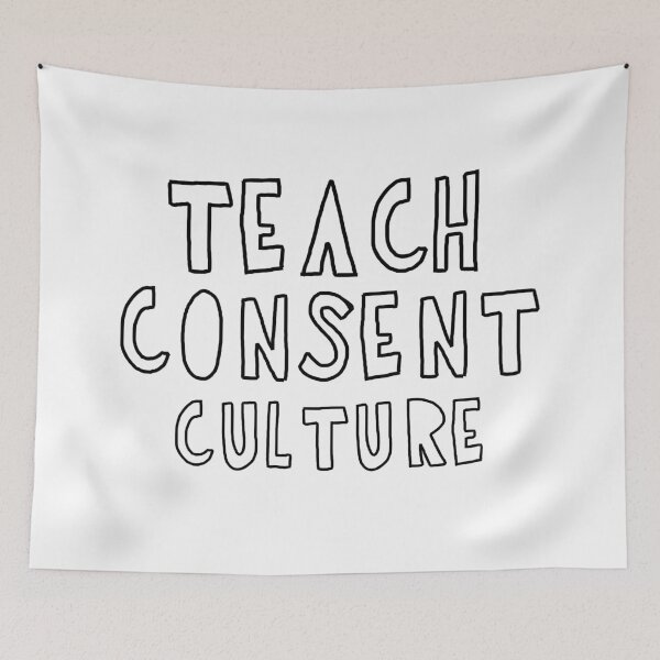 Item preview, Teach consent culture designed and sold by bumperapparels.