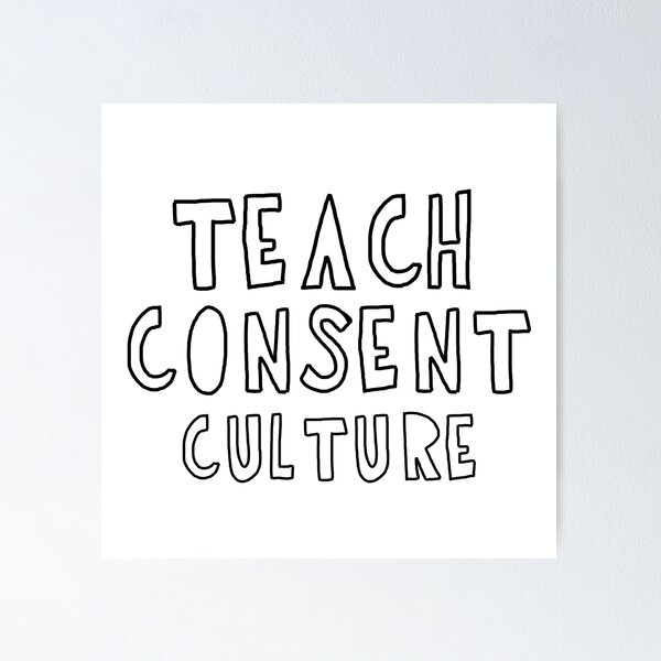 Item preview, Teach consent culture designed and sold by bumperapparels.
